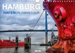 Hamburg Hafenerlebinstour (Wandkalender 2018 DIN A4 quer)