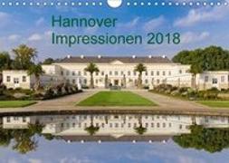 Hannover Impressionen 2018 (Wandkalender 2018 DIN A4 quer)