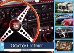 Geliebte Oldtimer, ganz nah dran (Wandkalender 2018 DIN A4 quer)