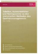 Tabellen, Auswerteblätter und Nomogramme zu den statistischen Methoden des Qualitätsmanagements