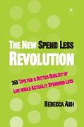 The New Spend Less Revolution