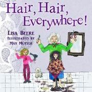 Hair, Hair, Everywhere!