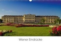 Wiener Eindrücke (Wandkalender 2018 DIN A3 quer)