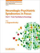 Neurologic-Psychiatric Syndromes in Focus - Part II