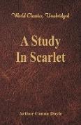 A Study In Scarlet (World Classics, Unabridged)