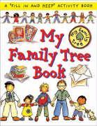 My Family Tree Book: A 'Fill in and Keep' Activity Book