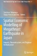 Spatial Economic Modelling of Megathrust Earthquake in Japan