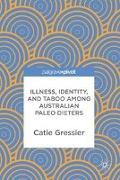 Illness, Identity, and Taboo among Australian Paleo Dieters