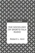 The Sociology of Sports-Talk Radio