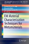 EM Material Characterization Techniques for Metamaterials