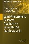 Land-Atmospheric Research Applications in South and Southeast Asia