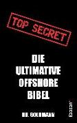 Top Secret - Die ultimative Offshore Bibel
