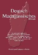 Deutsch-Madagassisches Wörterbuch