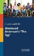 A Study Guide for Sherwood Anderson's "The Egg"
