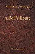 A Doll's House (World Classics, Unabridged)