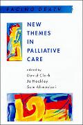 New Themes in Palliative Care