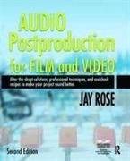 Audio Postproduction for Film and Video