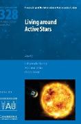 Living around Active Stars (IAU S328)