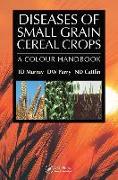 Diseases of Small Grain Cereal Crops