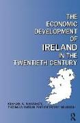 The Economic Development of Ireland in the Twentieth Century