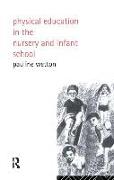 Physical Education in Nursery and Infant Schools