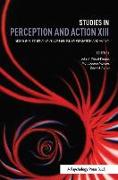 Studies in Perception and Action XIII