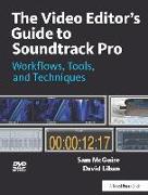 The Video Editor's Guide to Soundtrack Pro