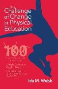 The Challenge of Change in Physical Education