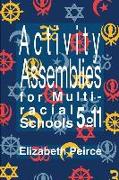 Activity Assemblies For Multi-Racial Schools 5-11