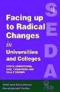 Facing Up to Radical Change in Universities and Colleges