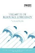 The Myth of Resource Efficiency