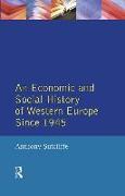 Economic and Social History of Western Europe since 1945, An