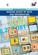 Making Sense of Data and Information