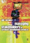 Managing Stakeholders in Software Development Projects
