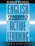 Middle School English Teacher's Guide to Active Learning