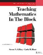 Teaching Mathematics in the Block