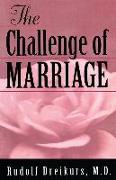 The Challenge of Marriage