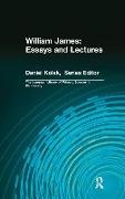 William James: Essays and Lectures