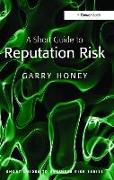 A Short Guide to Reputation Risk