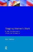 Shaping Women's Work