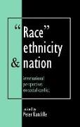 Race, Ethnicity And Nation
