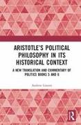 Aristotle’s Political Philosophy in its Historical Context