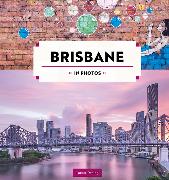 Brisbane in Photos