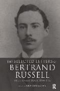 The Selected Letters of Bertrand Russell, Volume 1