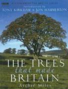 The Trees That Made Britain