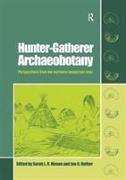 Hunter-Gatherer Archaeobotany