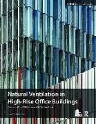 Guide To Natural Ventilation in High Rise Office Buildings