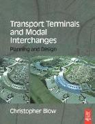 Transport Terminals and Modal Interchanges