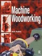Machine Woodworking