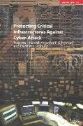 Protecting Critical Infrastructures Against Cyber-Attack